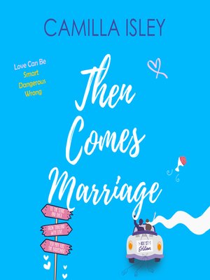 cover image of Then Comes Marriage